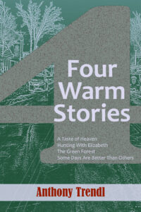 Four Warm Stories: Tales to Ease a Weary Day